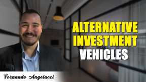 Alternative Investment Vehicles