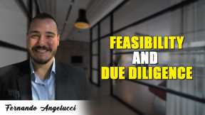 Feasibility and Due Diligence