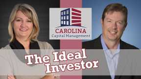 The Ideal Investor in The Carolina Hard Money Fund