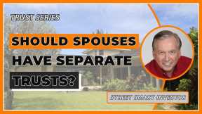 Should Spouses Have Separate Trusts #29