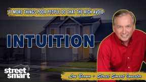 1. Intuition - 11 MORE Things Poor People Do That the Rich Avoid