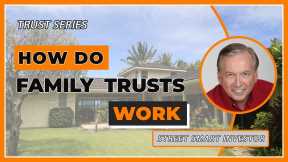 How Do Family Trusts Work #14