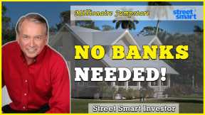 How to Invest in Real Estate Without a Loan - Investing Without Banks | Lou Brown Explains