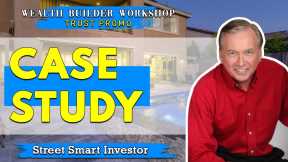 Case Study - Wealth Builders Workshop  #7