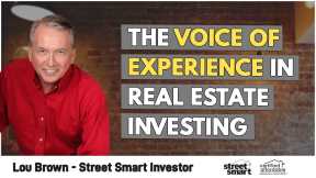 The Voice of Experience in Real Estate Investing