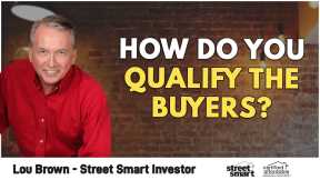 How Do You Qualify The Buyers?