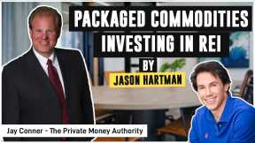 Packaged Commodities Investing by Jason Hartman in REI with Jay Conner