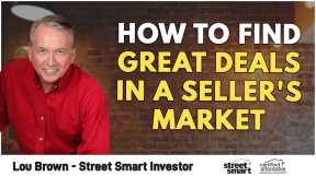 How to Find Great Deals In a Seller's Market