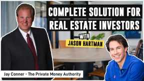 Jason Hartman's Complete Solution for Real Estate Investors with Jay Conner