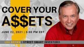 Cover Your Assets! | Street Smart Investor