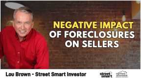 Negative Impact of Foreclosures on Sellers