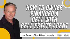 How to Owner Financed a Deal with Real Estate Agent