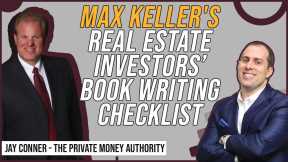 Max Keller's Real Estate Investors’ Book Writing Checklist with Jay Conner
