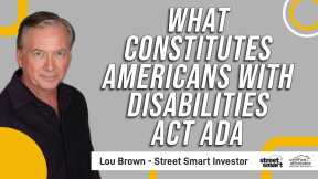 What Constitutes Americans with Disabilities Act ADA   Street Smart Investor