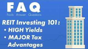 REIT Investing 101: Real Estate + High Yields