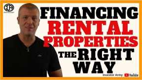 Financing Rental Properties The Right Way