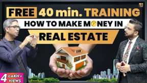 How to Make Money from Real Estate Business? | Passive Income | Pushkar Raj Thakur & Sunil Tulsiani