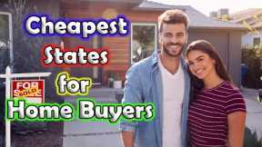 10 Cheapest States to Buy a Home in America