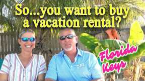 Buying a Vacation Rental, Florida Keys