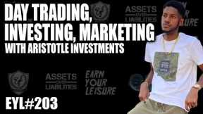 Keys to Day Trading, Stock Investing, & Marketing with Aristotle Investments