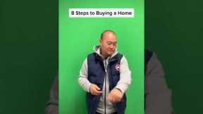 8 Steps to Buying a Home | First Time Home Buyers Tips and Advice | #shorts