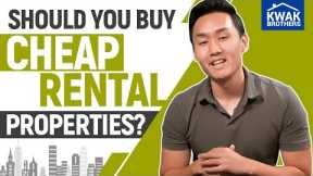 CHEAP Rental Properties - Should You Buy Them?