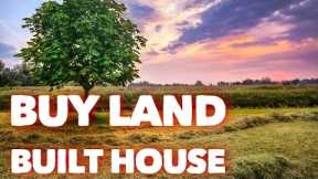 What You MUST KNOW Before Buying Land and Building A House