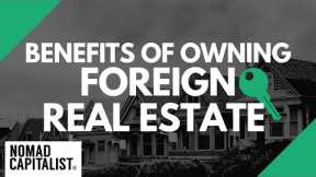 Benefits of International Real Estate Ownership