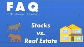 Buying Stocks vs Real Estate Investing -- Which is Better?
