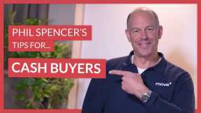 How to Buy a House as a Cash Buyer | Phil Spencer's Propety Tips