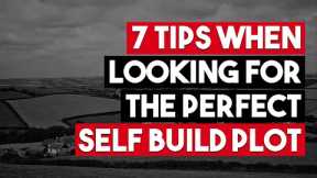 How to Find a Self Build Plot in the UK