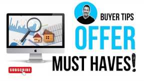 Home Buyer Tips- How to write a strong offer
