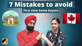 First Time Home Buyer MISTAKES in Canada | 7 Mistakes First Time Home Buyers Make | Hindi