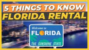 Florida Vacation Rental Investing - 5 Things To Know