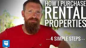 How I Purchase My Rental Properties (The Four Step Process!)