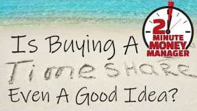 Is Buying a Timeshare Ever a Good Idea?