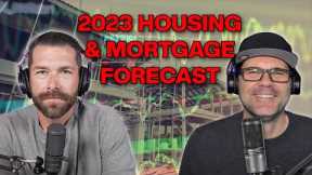 Prepare Now! 2023 Housing and Mortgage Rate Forecast