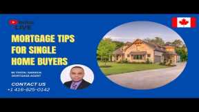 Mortgage Tips For Single Home Buyer