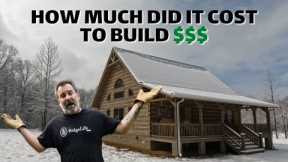 Log Cabin Build Total Cost | How Much Did We Spend? | Cost Breakdown