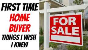 First Time Home Buyer Tips (Things Wish I Knew Before Buying My First Home)