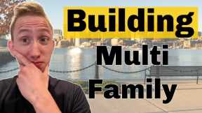 Building Multi Family Ground Up | Tips You Must Know!