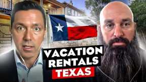 Texas Vacation Rental Investing | Airbnb Investing