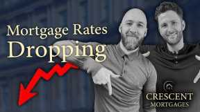 Fixed Rate Mortgage Deals Dropping | Mortgages in 2023