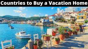 10 Best Countries to Buy a Vacation Home Abroad (Investment or Living)