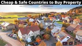 10 Cheap and Safe Countries to Buy Property