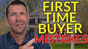 5 Mistakes to AVOID as a FIRST TIME HOME BUYER
