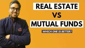 Mutual funds vs Real Estate | Should We buy Property or Invest through SIP