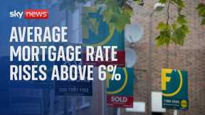 Average mortgage rate rises above 6% for two-year fixed deal