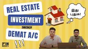 How to buy Real Estate through DEMAT? REIT | Real Estate Investment Trust (Tamil) |