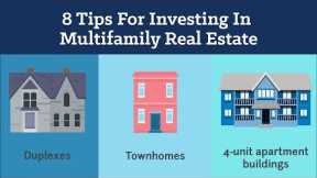 Investing in Multifamily Properties: A Step by Step Guide